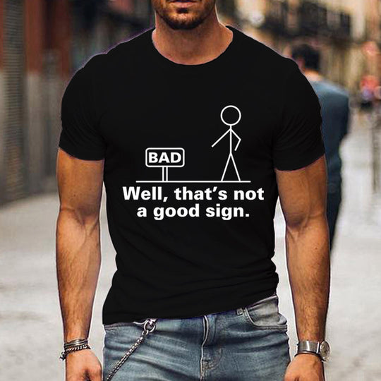 Bad sign T-shirt